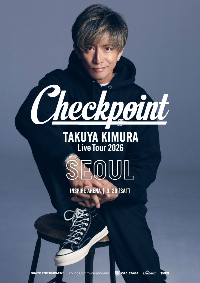 TAKUYA KIMURA Live Tour 2026「Checkpoint」in SEOUL